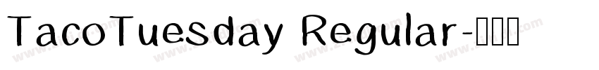 TacoTuesday Regular字体转换